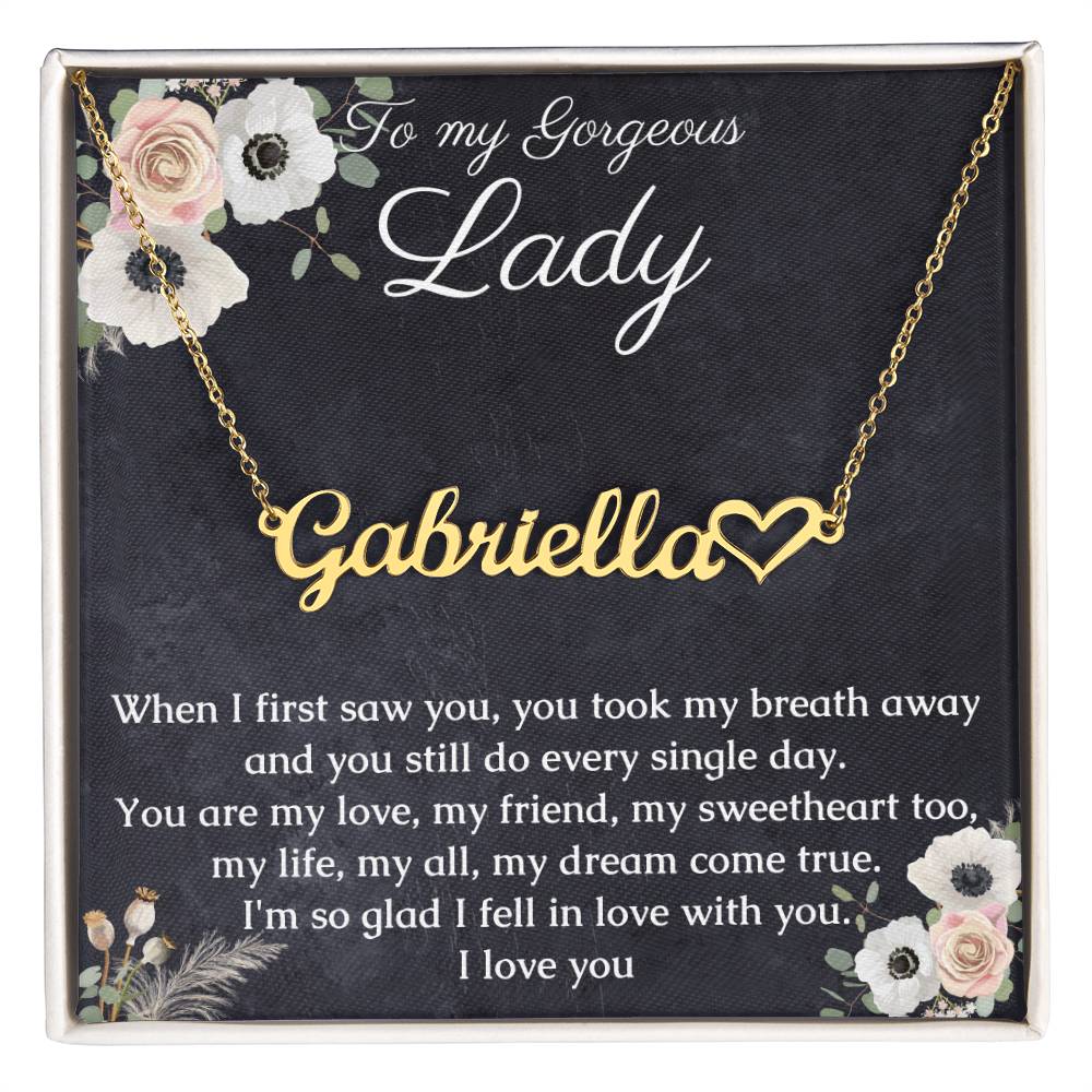 Heart Name Necklace Gift for Her, Jewelry for my gorgeous Lady with romantic Message