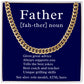 Sarcastic Gift for Father, Cuban Chain Necklace