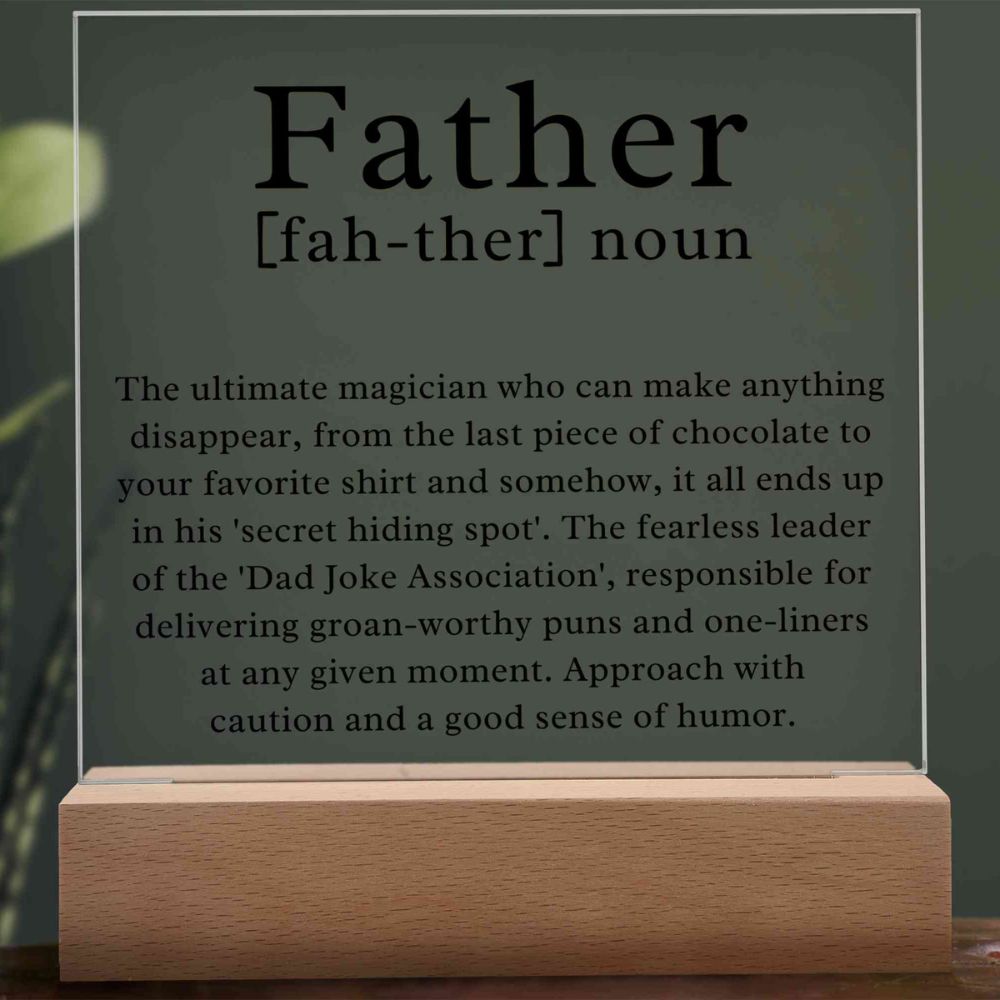 Funny Gift for Father, Acrylic LED Plaque with sarcastic message