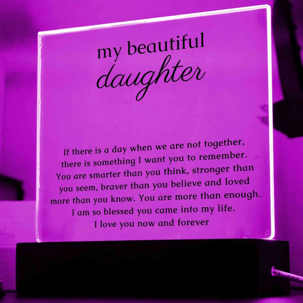 Acrylic Plaque with LED, Gift for my beautiful Daughter