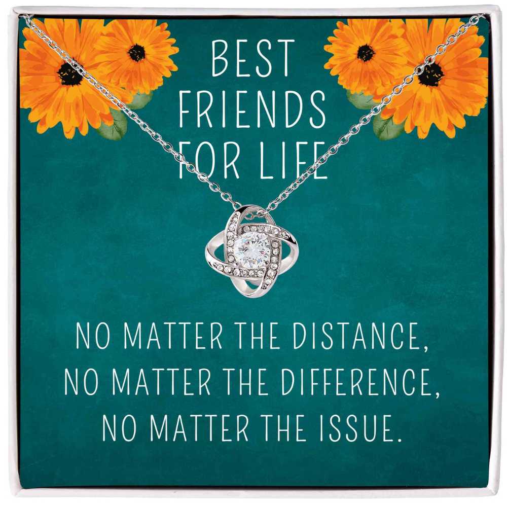 Best Friends for Life - No Matter What, Love Knot Necklace Gift