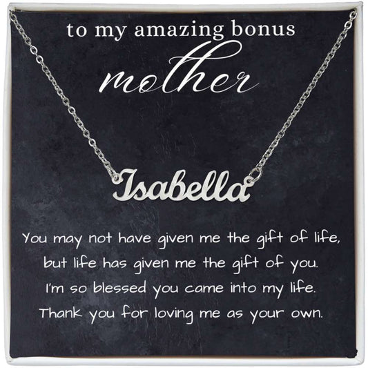 Name Necklace for my amazing Bonus Mother