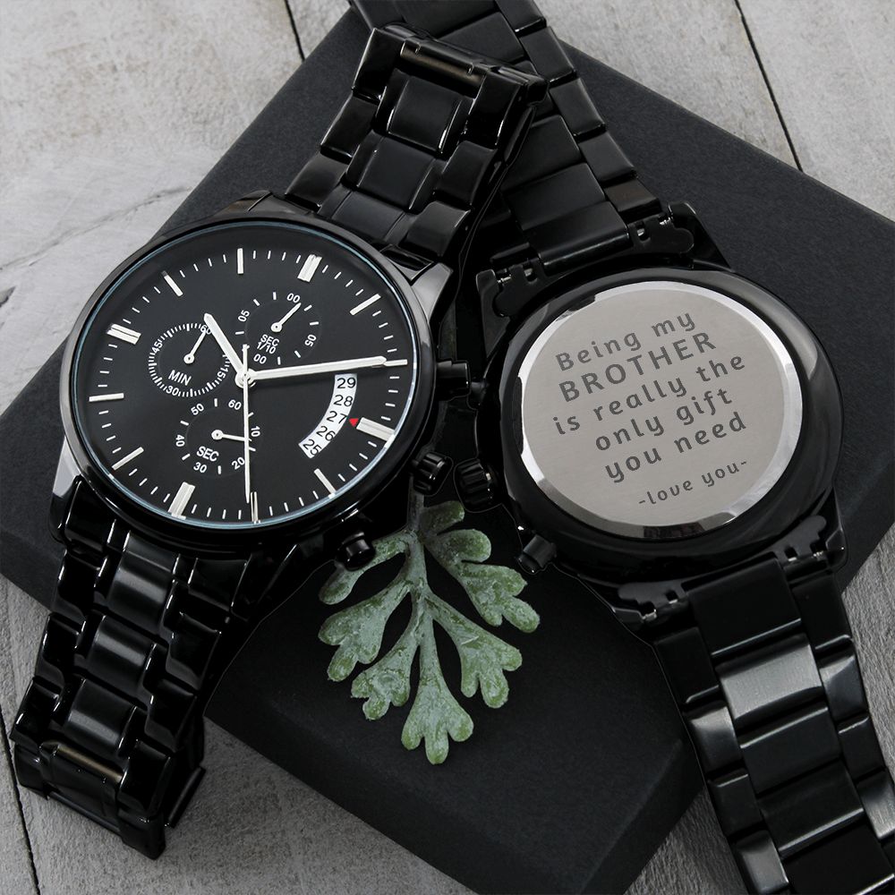 Funny Engraved Watch for Brother, Black Engraved Watch Brother Gift