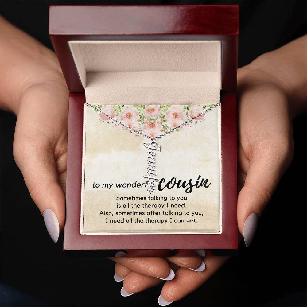 Funny Cousin Jewelry Gift, Vertical Name Necklace with sarcastic Message