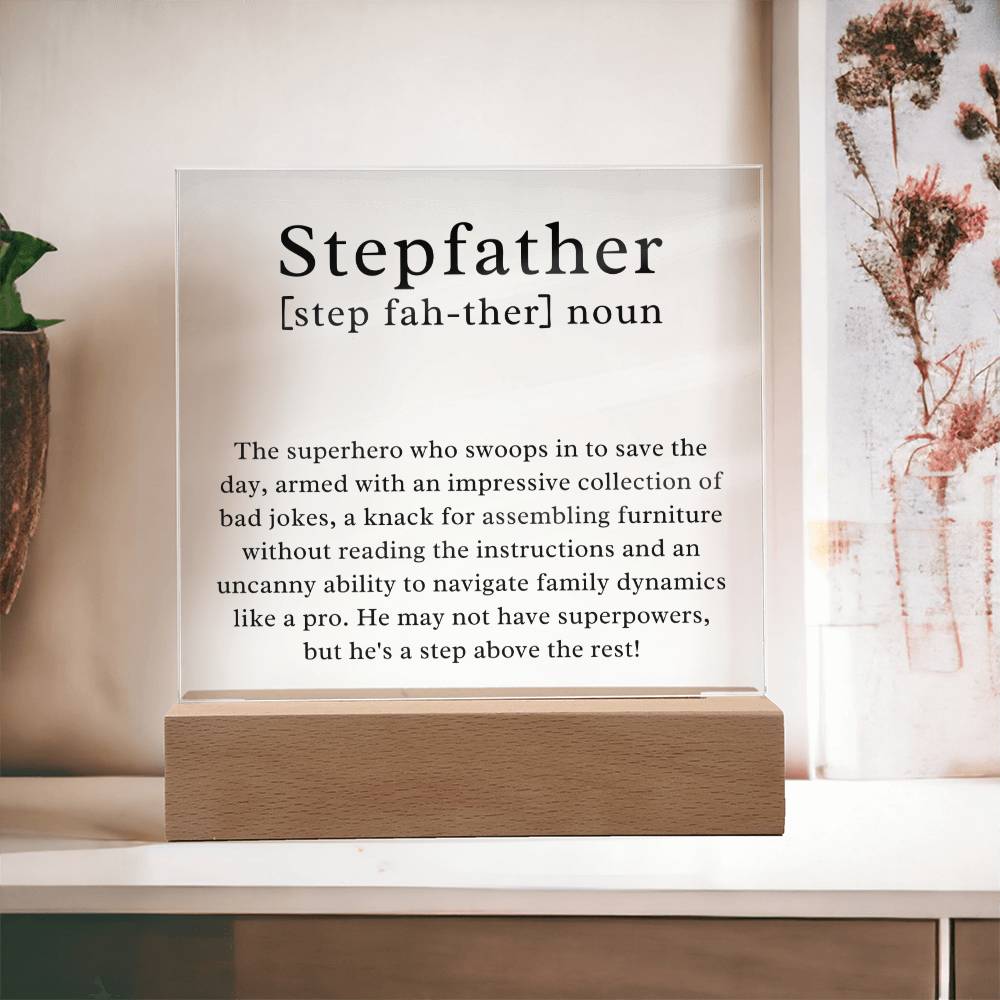 Funny Stepfather Gift, Acrylic LED Plaque with sarcastic message