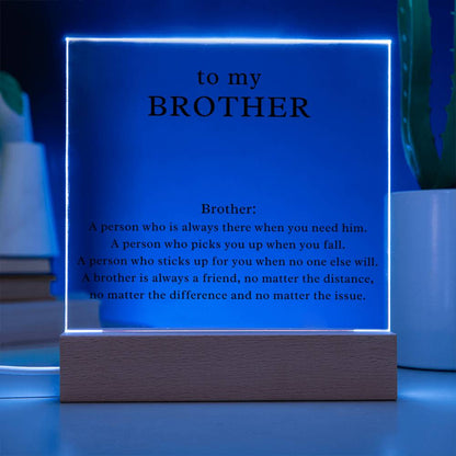 Acrylic LED Plaque Gift for Brother with thoughtful message