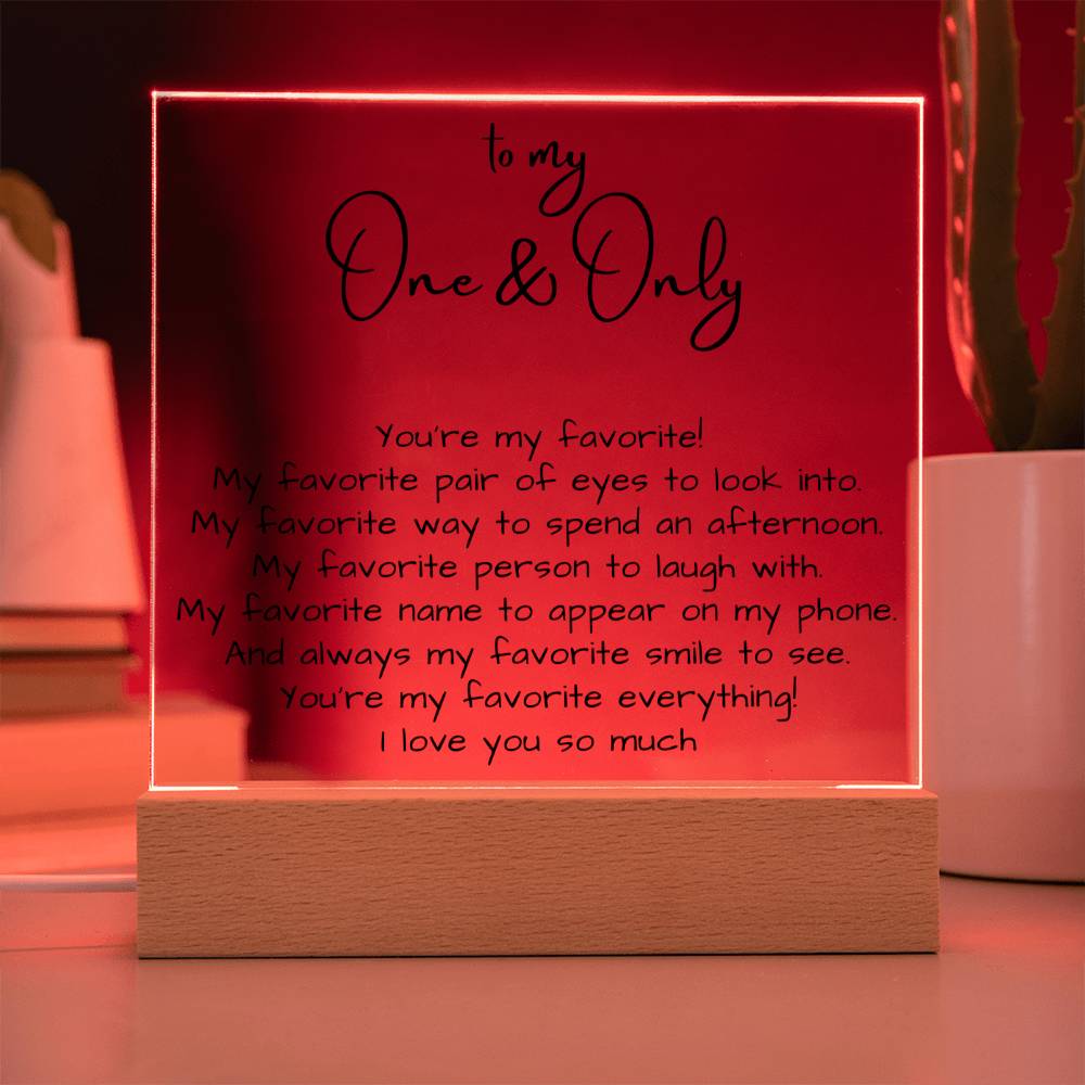 Gift for my One & Only, Acrylic LED Plaque - You're my favorite